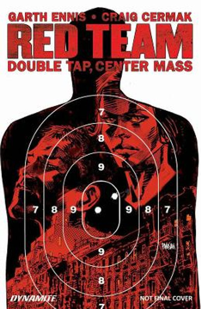 Garth Ennis' Red Team Volume 2: Double Tap, Center Mass by Garth Ennis