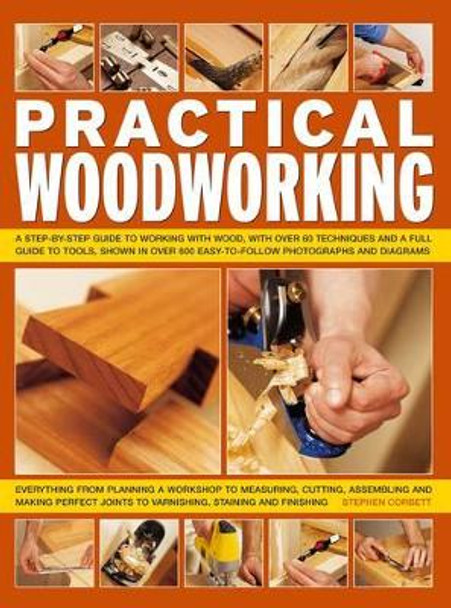 Practical Woodworking by Stephen Corbett