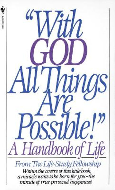 With God All Things are Possible by Life Study Fellowship