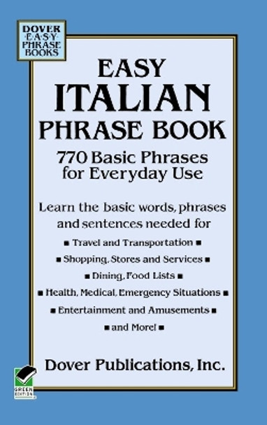 Easy Italian Phrase Book: Over 750 Basic Phrases for Everyday Use by Dover Publications