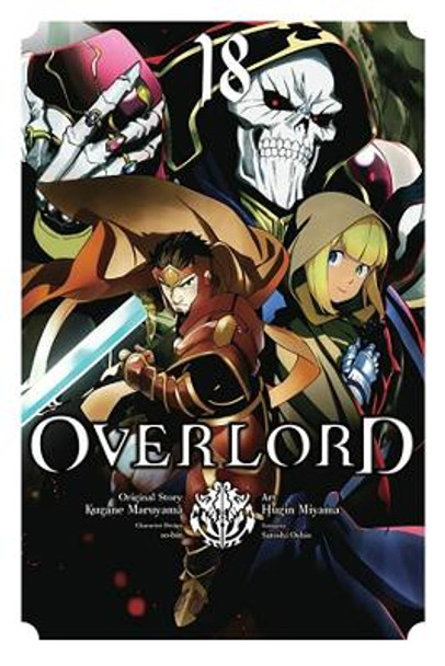 Overlord, Vol. 18 (manga) by Kugane Maruyama