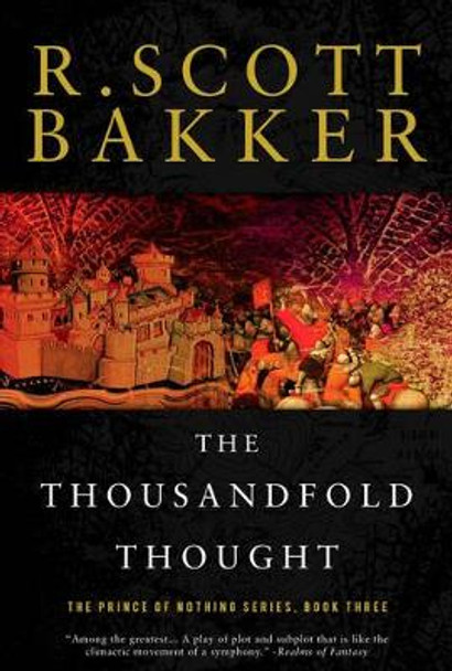 The Thousandfold Thought by R Scott Bakker