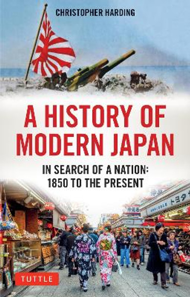 A History of Modern Japan: In Search of a Nation: 1850 to the Present by Christopher Harding