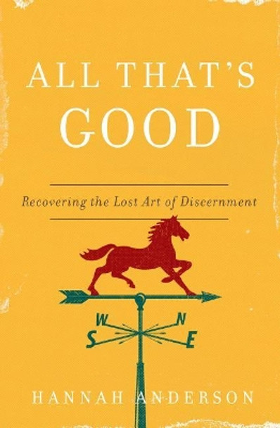 All That's Good by Hannah Anderson