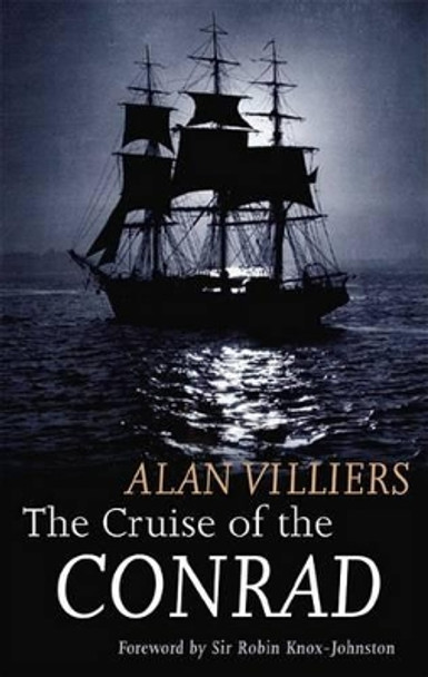 Cruise of the Conrad by Alan Villiers
