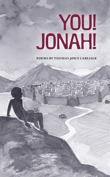 You! Jonah! by Thomas John Carlisle
