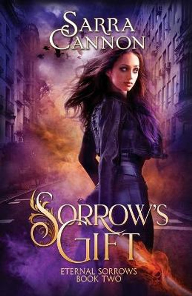 Sorrow's Gift by Sarra Cannon