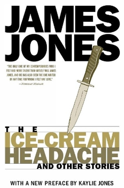 The Ice-Cream Headache: and Other Stories by James Jones