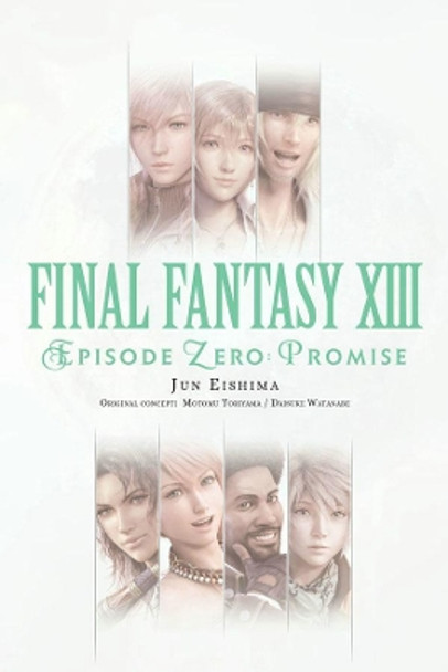 Final Fantasy XIII: Episode Zero -Promise- by Jun Eishima