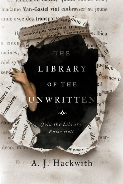 The Library Of The Unwritten by A.J. Hackwith