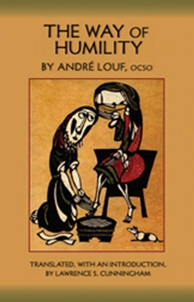The Way Of Humility by Andre Louf