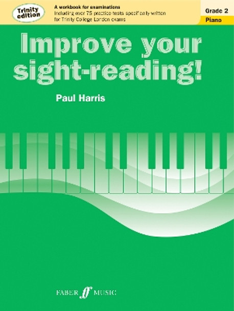 Improve your sight-reading! Trinity Edition Piano Grade 2 by Paul Harris