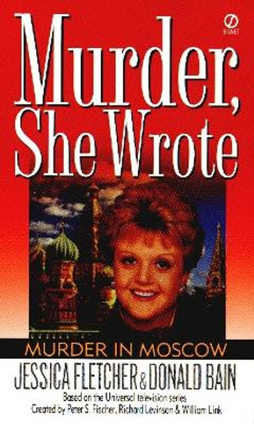 Murder in Moscow: A Novel by Jessica Fletcher