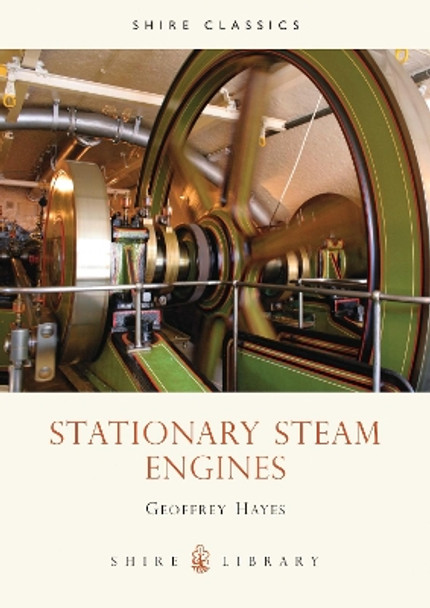 Stationary Steam Engines by Geoff Hayes