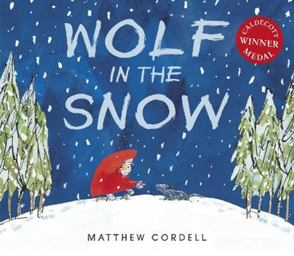 Wolf in the Snow by Matthew Cordell