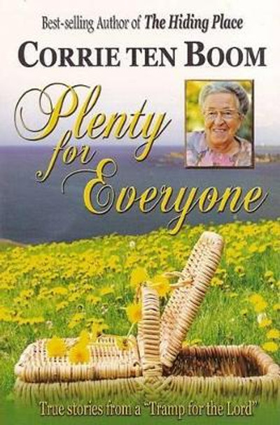 Plenty for Everyone by Corrie Ten Boom