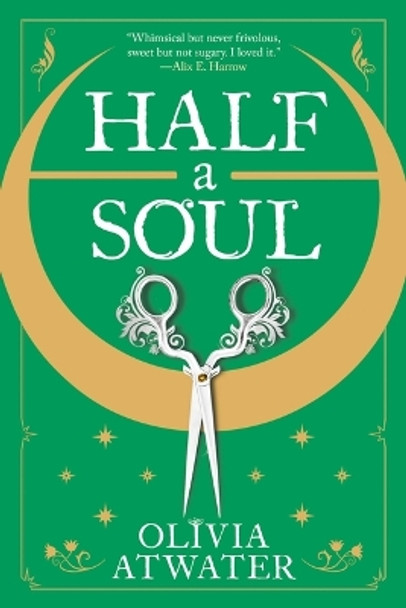 Half a Soul by Olivia Atwater 9780316462709