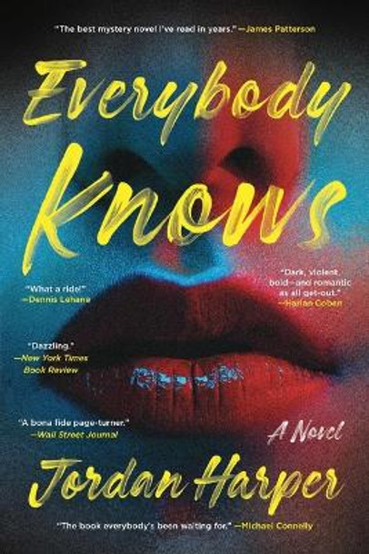 Everybody Knows by Jordan Harper 9780316458023