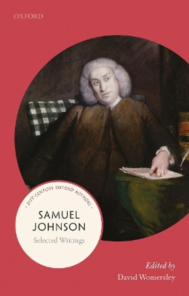 Samuel Johnson: Selected Writings by David Womersley 9780198859246