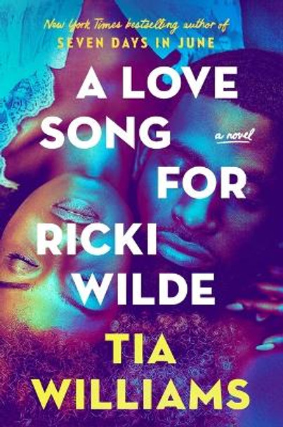 A Love Song for Ricki Wilde by Tia Williams 9781538726709