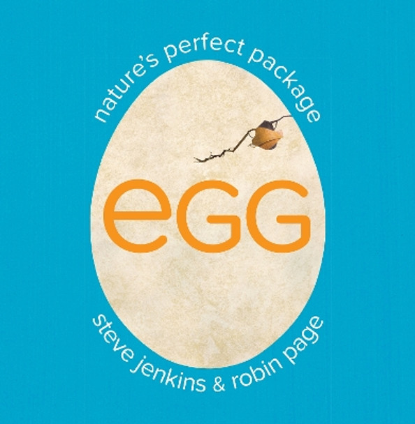 Egg: Nature's Perfect Package by Robin Page 9780063286696