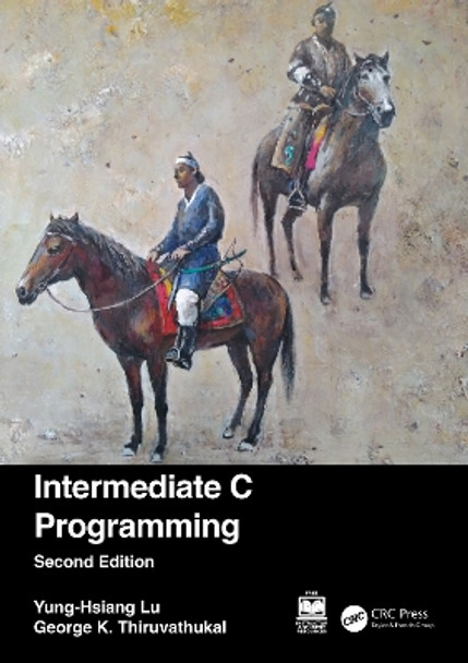 Intermediate C Programming by Yung-Hsiang Lu 9781032189819