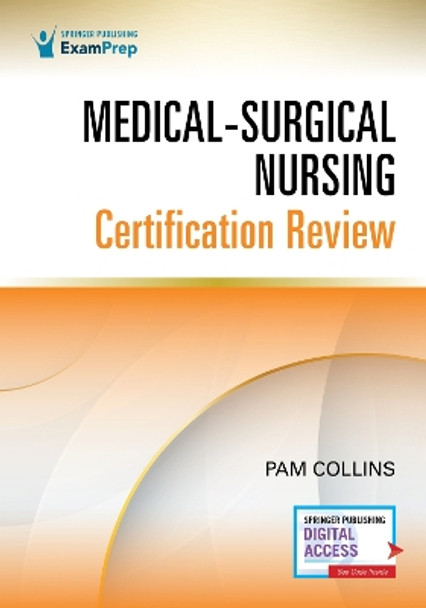 Medical-Surgical Nursing Certification Review by Pam Collins 9780826138729