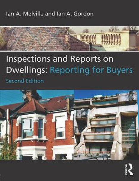 Inspections and Reports on Dwellings Series by Ian A. Melville 9780728204515