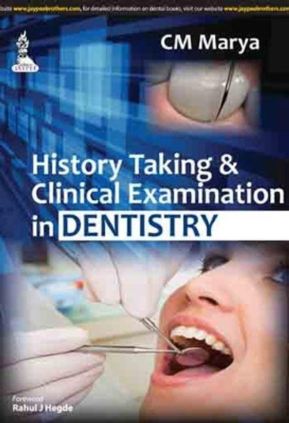 History Taking and Clinical Examination in Dentistry by M. Charu Marya 9789351523932