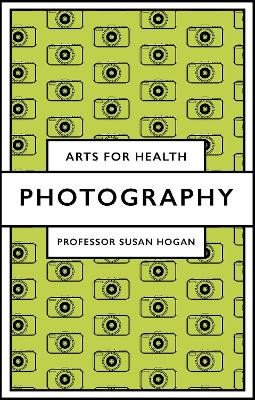 Photography Professor Susan Hogan (University of Derby, UK) 9781800715387