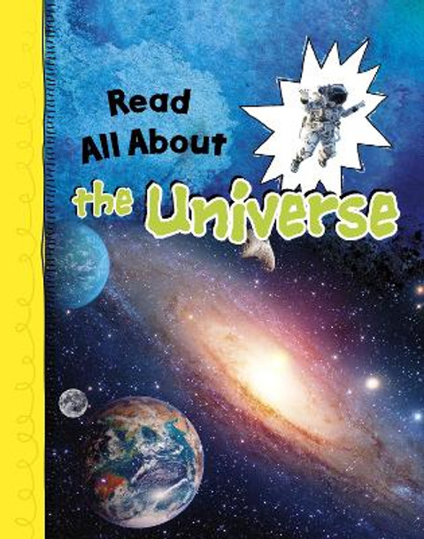 Read All About the Universe by Lucy Beevor 9781398225893