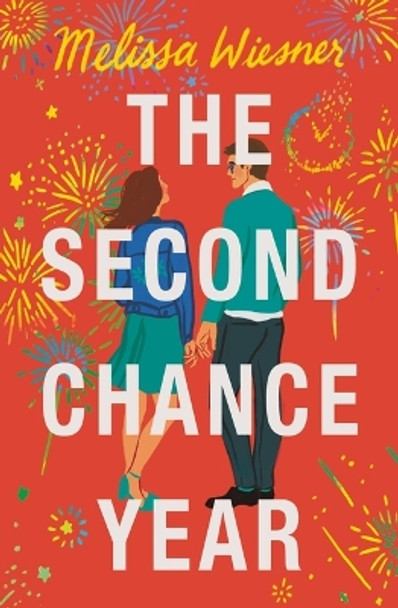 The Second Chance Year by Melissa Wiesner 9781538741917