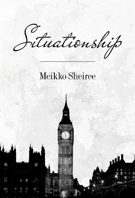 Situationship by Meikko Sheiree 9781804396063
