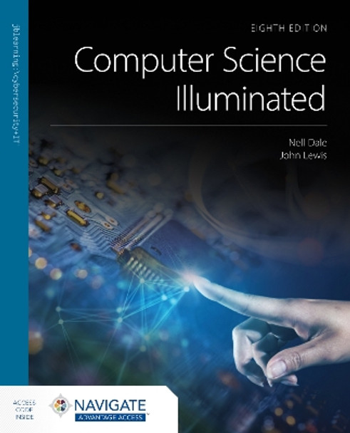 Computer Science Illuminated by Nell Dale 9781284275070