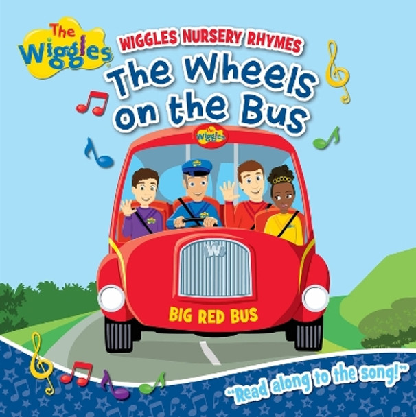 The Wiggles: Wiggly Nursery Rhymes The Wheels on the Bus Board Book by The Wiggles 9781922943200