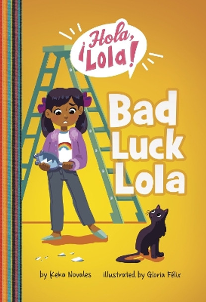 Bad Luck Lola by Keka Novales 9781398248182