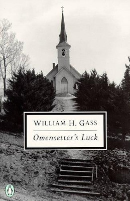 Omensetter's Luck by William H. Gass 9780141180106