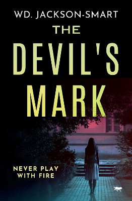 The Devil's Mark by WD Jackson-Smart 9781504080088