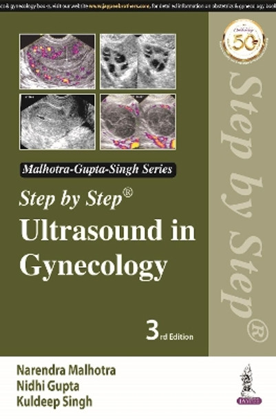 Step by Step Ultrasound in Gynecology by Narendra Malhotra 9789389587425