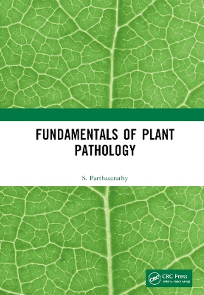 Fundamentals of Plant Pathology by S. Parthasarathy 9781032711843