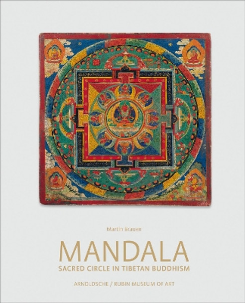 Mandala: Sacred Circle in Tibetan Buddhism by Martin Brauen 9783897907065