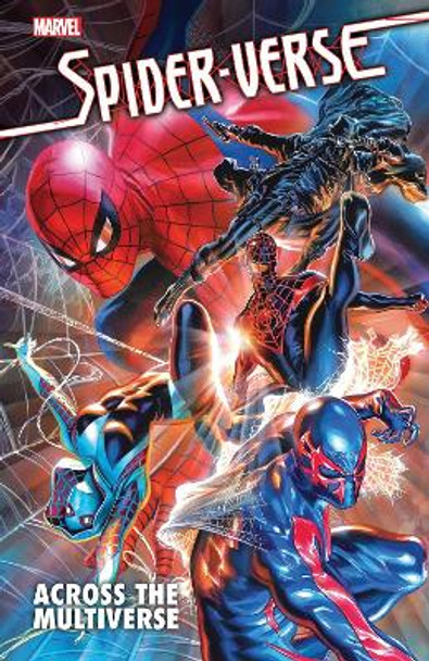 Spider-verse: Across The Multiverse by Marvel Comics 9781302957339