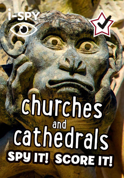 i-SPY Churches and Cathedrals: Spy it! Score it! (Collins Michelin i-SPY Guides) by i-SPY