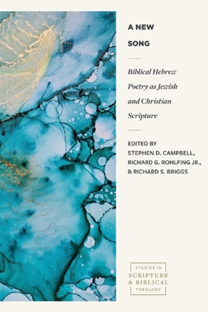 Biblical Hebrew Poetry as Jewish and Christian Scr ipture by Campbell 9781683596912