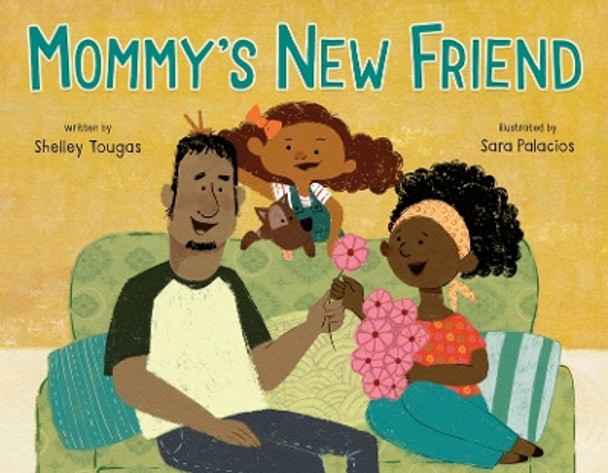 Mommy's New Friend by Shelley Tougas 9781250624406