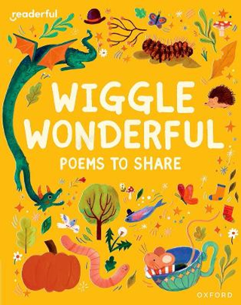 Readerful Books for Sharing: Reception/Primary 1: Wiggle Wonderful: Poems to Share by James Clements 9781382040624