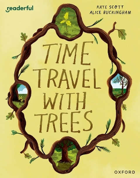 Readerful Books for Sharing: Year 2/Primary 3: Time Travel with Trees by Kate Scott 9781382040709