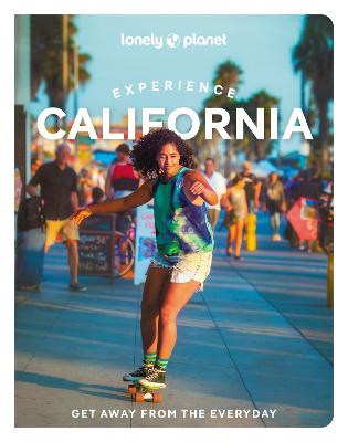 Lonely Planet Experience California Lonely Planet 9781838695613