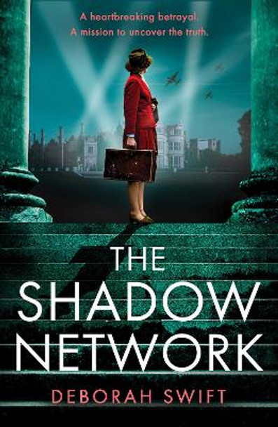 The Shadow Network (WW2 Secret Agent Series) by Deborah Swift 9780008586898