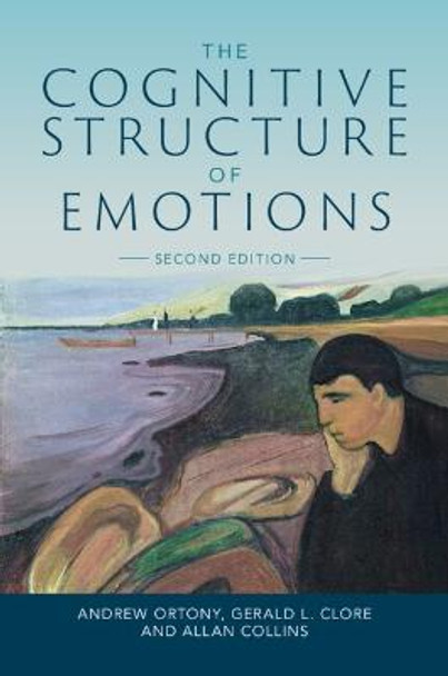 The Cognitive Structure of Emotions by Andrew Ortony